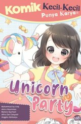 Komik KKPK : Unicorn Party