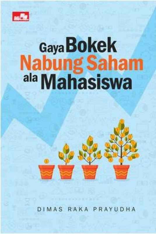 Cover Buku Gaya Bokek Nabung Saham ala Mahasiswa