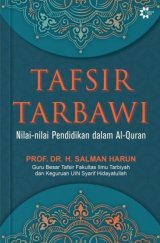 Tafsir Tarbawi: Nilai-nilai Pendidikan dalam Al-Quran