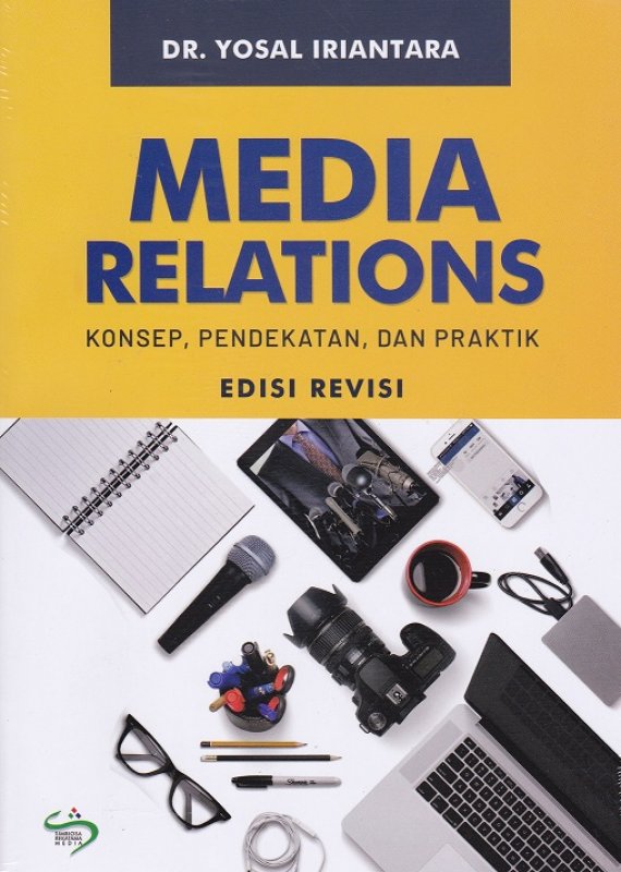 Cover Depan Buku Media Relation: Konsep, Pendekatan, Dan Praktik Edisi Revisi