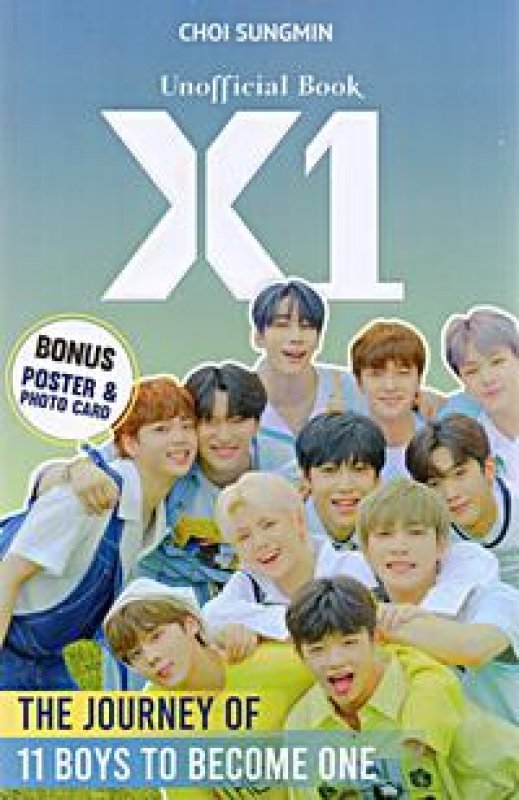 Cover Depan Buku Unofficial Book X1: The Journey Of 11 Boys To Become One