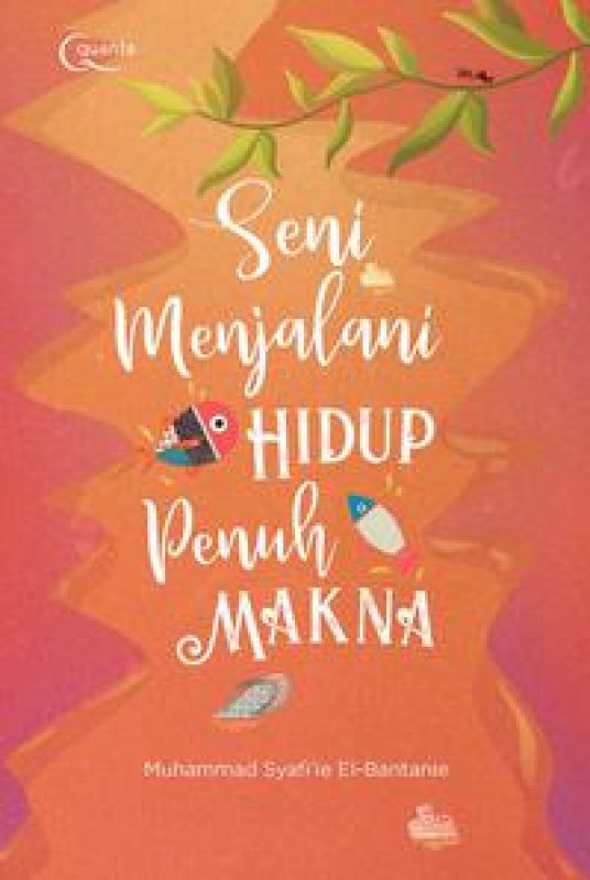 Buku Seni Menjalani Hidup Penuh Makna Toko Buku Online