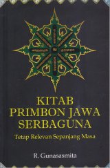 Kitab Primbon Jawa Serbaguna - Tetap Relevan Sepanjang Masa