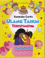 Kumpulan Cerita Ulang Tahun Teristimewa
