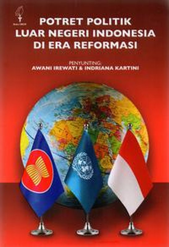 Buku Potret Politik Luar Negeri Indonesia Di Era Reformasi Bukukita