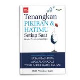 Tenangkan Pikiran Dan Hatimu Setiap Saat (HC)
