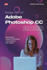 Belajar Sendiri Adobe Photoshop Cc 2020