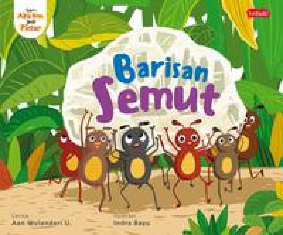Cover Depan Buku Seri Aku Jadi Pintar : Barisan Semut