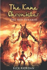 The Kane Chronicles #1: THE RED PYRAMID