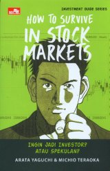 Investment Guide Series: How To Survive In Stock Markets