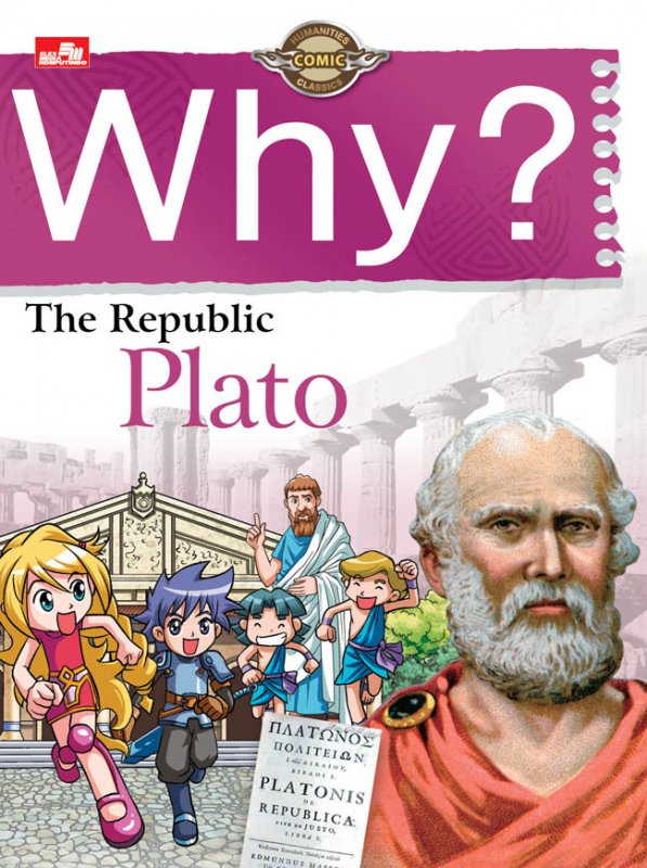 Cover Buku Why? seri teori tokoh dunia: The Republic (Plato)