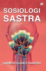 Sosiologi Sastra buah karya Sapardi Djoko Damono