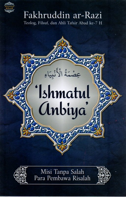 Cover Depan Buku Ishmatul Anbiya: Misi Tanpa Salah Para Pembawa Risalah