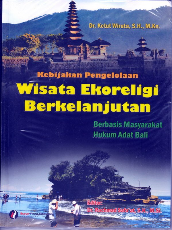 Cover Buku Kebijakan Pengelolaan Wisata Ekoreligi Berkelanjutan Berbasis Mayarakat Adat Bali