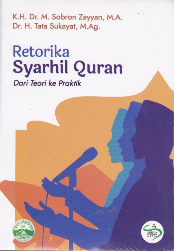Cover Depan Buku Retorika Syarhil Quran ( Dari Teori ke Praktik )