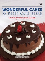 Wonderful Cakes-55 Resep Cake Besar Untuk Antaran Dan Jualan