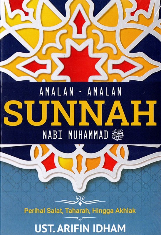 Cover Depan Buku Amalan-Amalan Sunnah Nabi Muhammad Saw: Perihal Salat, Tahar