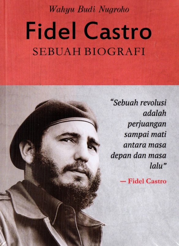 Cover Buku Fidel Castro: Sebuah Biografi