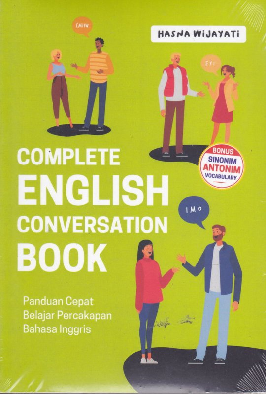 Cover Depan Buku Complete English Conversation Book ( Panduan cepat belajar percakapan Bahasa Inggris ) 