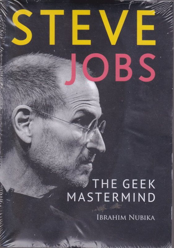 Cover Depan Buku STEVE JOBS ( The Geek Mastermind ) 