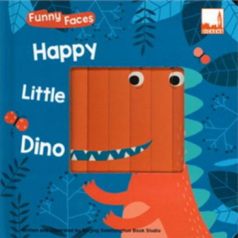 Cover Buku Funny Faces Series - Happy Little Dino