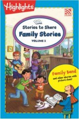 Highlights On The Go-Stories To Share - Family Stories Volume 3