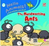 Hello Animals - The Hardworking Ants (W/AR)