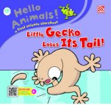 Hello Animals - Little Gecko Loses Its Tail (W/AR)