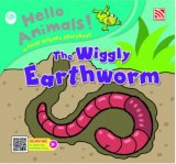 Hello Animals - The Wiggly Earthworm (W/AR)