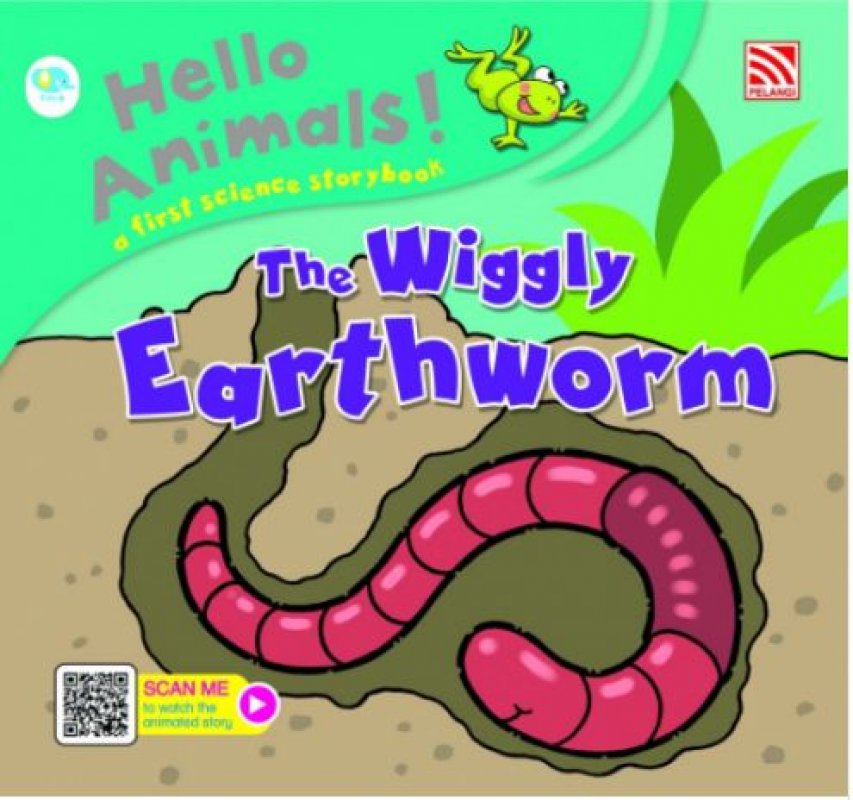 Cover Depan Buku Hello Animals - The Wiggly Earthworm (W/AR)