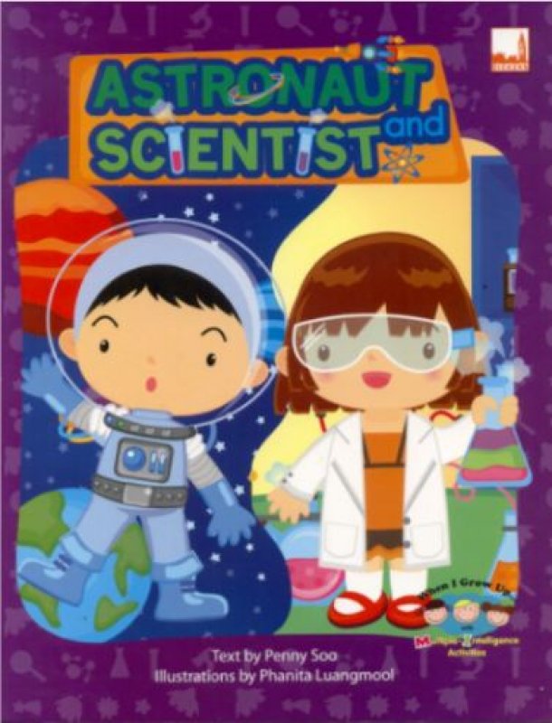 Cover Buku When I Grow Up: Astronaut & Scientist