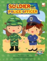 When I Grow Up: Soldier & Police Officer