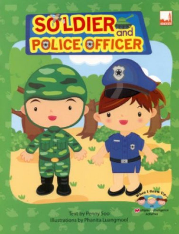 Cover Buku When I Grow Up: Soldier & Police Officer