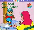 Cerita Balita Mio : Aku Anak Yang Sabar