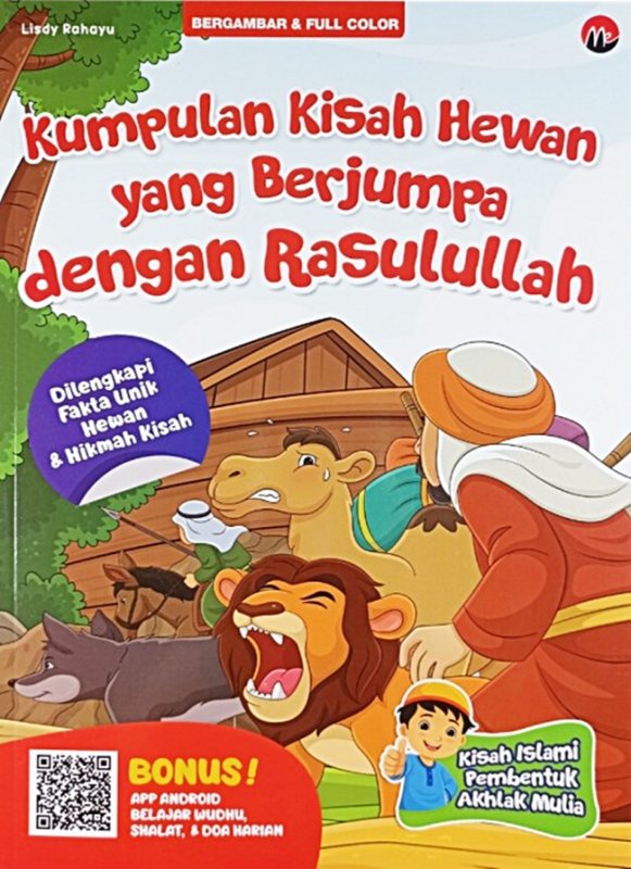 Cover Belakang Buku Kumpulan Kisah Hewan Yang Berjumpa Dengan Rasulullah