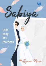 Sabiya : Luka yang Kau Torehkan