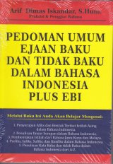 Pedoman Umum Ejaan Baku dan Tidak Baku Dalam Bahasa Indonesia Plus EBI