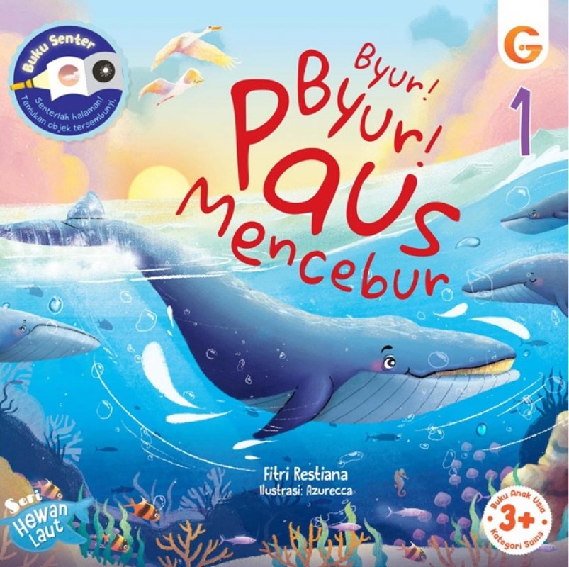 Cover Depan Buku Seri Hewan Laut : Byur! Byur! Paus Mencebur,Seri Hewan Laut