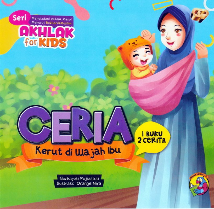 Cover Seri Akhlak for Kids : Ceria & Murah Hati (1 Buku 2 Cerita)