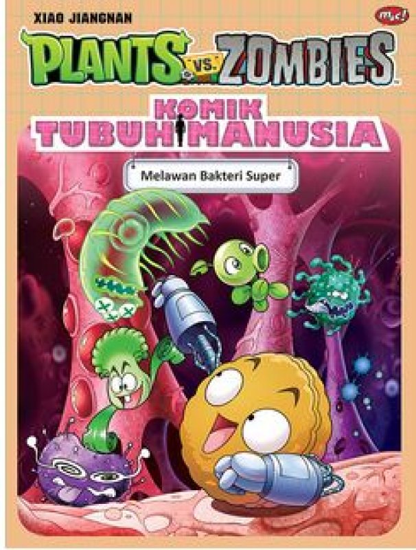 Cover Belakang Buku Plants VS Zombies - Tubuh Manusia : Melawan Bakteri Super