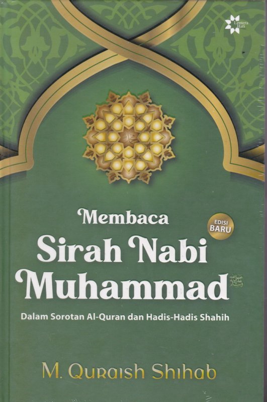 Cover Membaca Sirah Nabi Muhammad ( Edisi Baru 2022 ) 