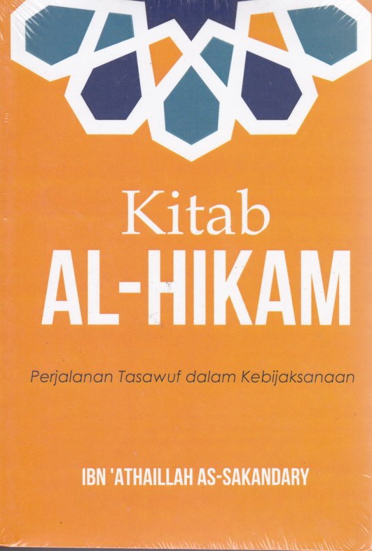 Cover Kitab AL-HIKAM ( Perjalanan Tasawuf dalam Kebijaksanaan ) 