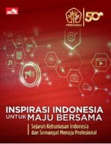 50 Tahun PERHUMAS: Inspirasi Indonesia untuk Maju Bersama
