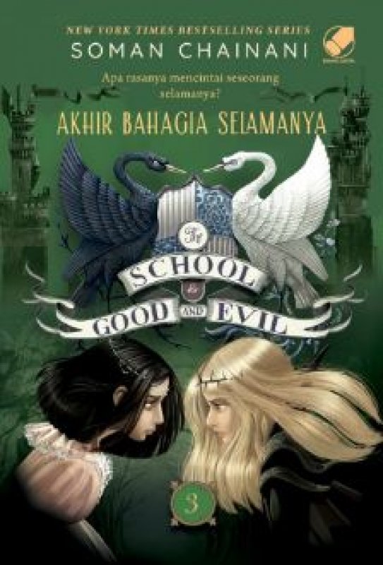 Cover Buku The School for Good and Evil 3 - Akhir Bahagia Selamanya