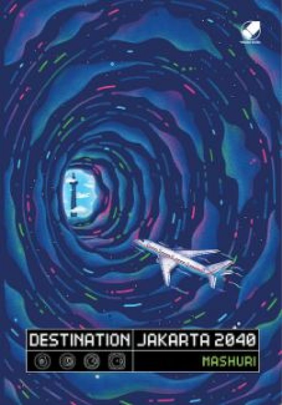 Cover Depan Buku Destination: Jakarta 2040