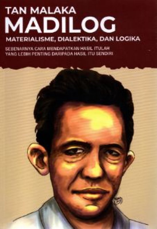 Cover Madilog Materialisme, Dialektikan Dan Logika ( Sebernya cara mendapatkan) 