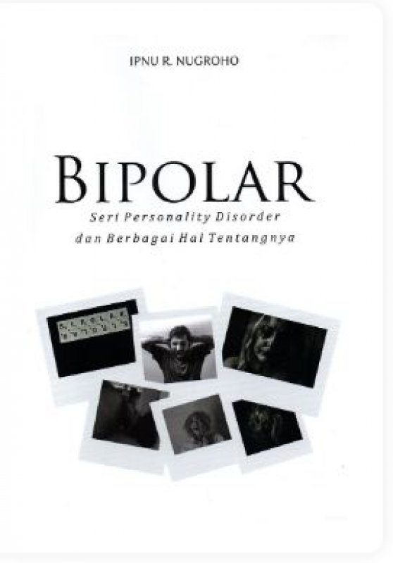Cover Depan Buku Bipolar Seri Personality Disorder Dan Berbagai Hal Tentangnya