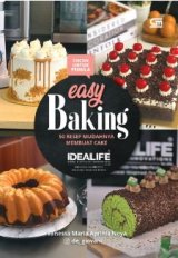 Easy Baking � 50 Resep Mudahnya Membuat Cake (Cocok Untuk Pemula)