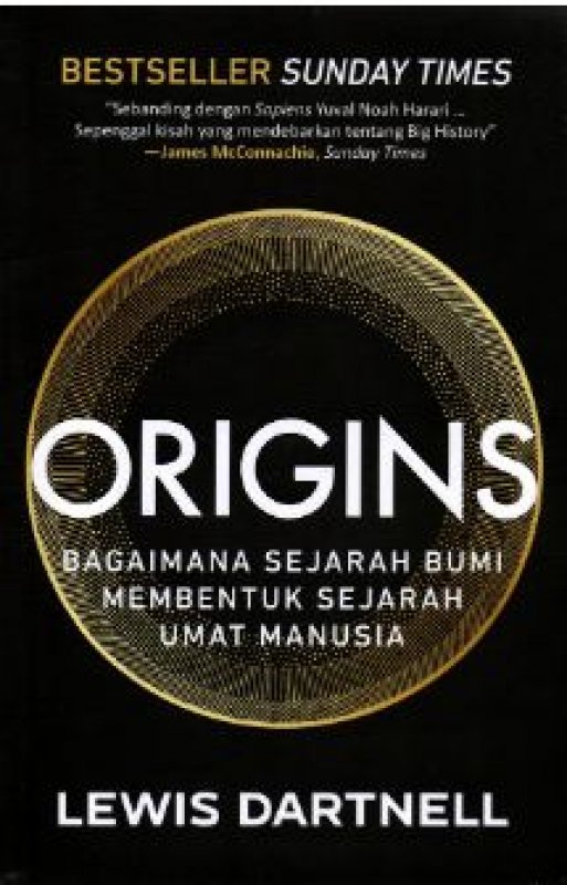 Cover Belakang Buku Origins : Bagaimana Sejarah Bumi Membentuk Sejarah Umat Manusia
