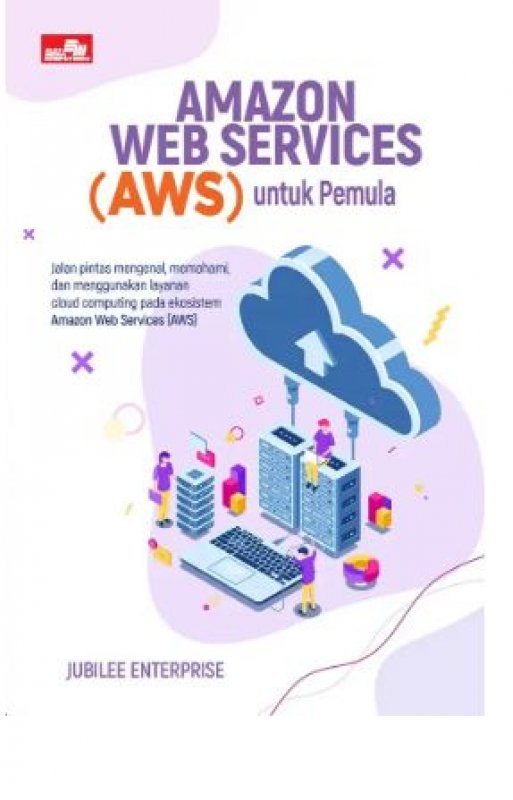 Cover Depan Buku Amazon Web Services (AWS) untuk Pemula